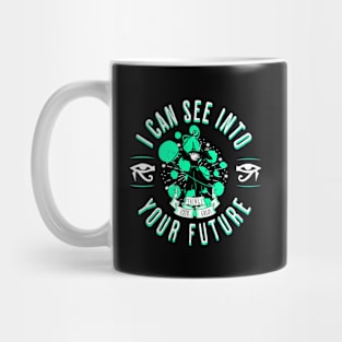 I can see into your future! Mug